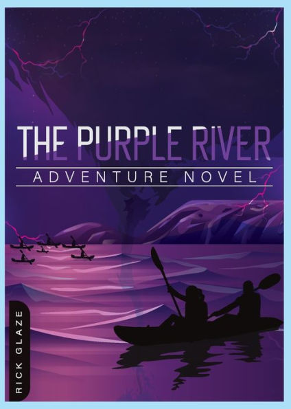 The Purple River: Adventure Novel