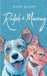 Books to download on android Ralph & Murray ePub (English literature) by Rick Glaze 9781737295136