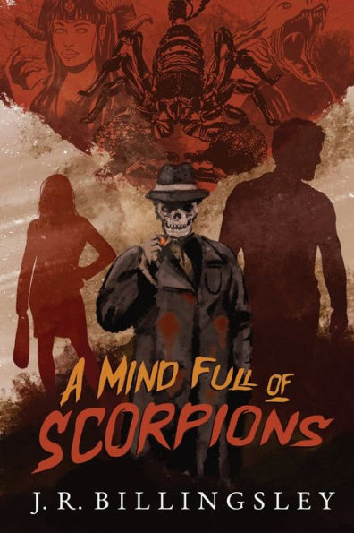 A Mind Full of Scorpions