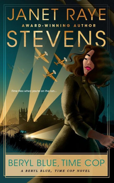 Beryl Blue, Time Cop: A Beryl Blue, Time Cop Novel