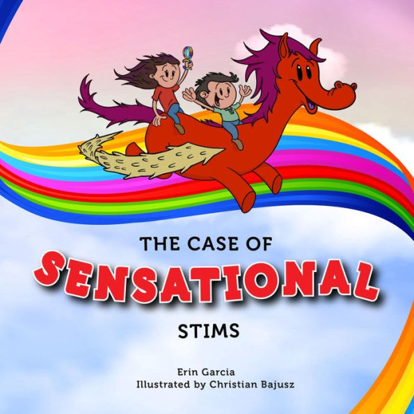 The Case of Sensational Stims
