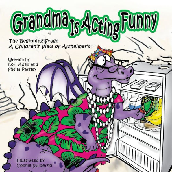 Grandma Is Acting Funny - The Beginning Stage: A Children's View of Alzheimer's