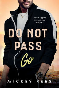 Title: Do Not Pass Go!, Author: Mickey Rees