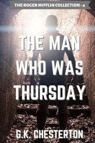 Title: The Man Who Was Thursday, Author: G Chesterton