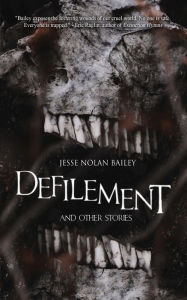 DEFILEMENT and other stories