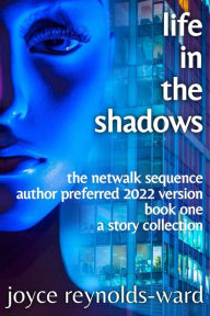 Title: Life in the Shadows, Author: Joyce Reynolds-Ward