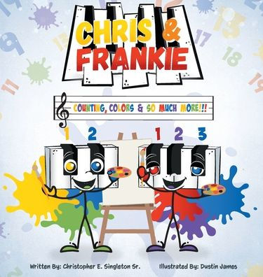 Chris & Frankie: Counting, Colors, & So Much More!!!