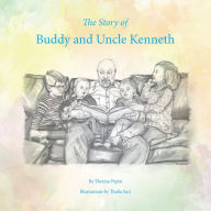 Title: The Story of Buddy and Uncle Kenneth, Author: Theresa Pepin