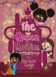 Title: The Queen Machine, Author: Serene Singh