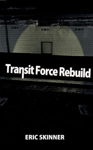 Transit Force Rebuild