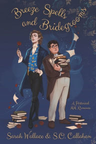 Download a book Breeze Spells and Bridegrooms by Sarah Wallace, S.O. Callahan (English Edition) 9781737432746 DJVU RTF