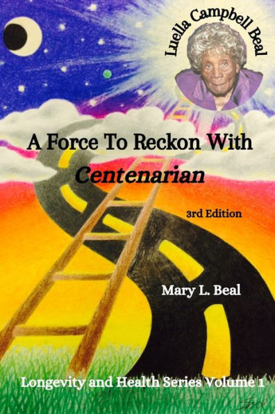 Luella Campbell Beal - A Force To Reckon With