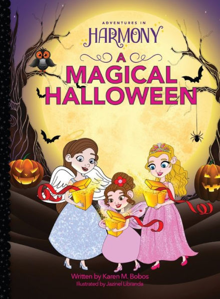 A Magical Halloween: (Mom's Choice Gold Award Winner)