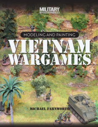 Pdf download books Modeling and Painting Vietnam Wargames (English Edition) 9781737442615 by Michael Farnworth MOBI CHM