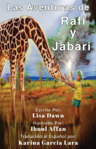 Title: Las Aventuras de Rafi y Jabari, Author: Lisa Dawn