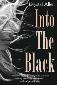 Title: Into The Black, Author: Crystal Allen