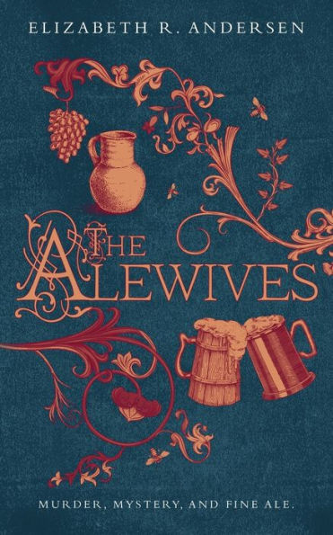 The Alewives: Murder, mystery, and fine ale