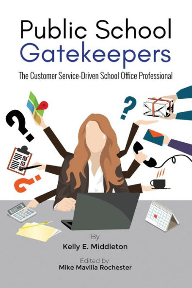 Public School Gatekeepers: The Customer Service-Driven Office Professional