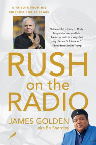 Free audiobook download Rush on the Radio: A tribute from his friend and producer James Golden, aka Bo Snerdley in English 9781737478546