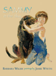 Title: Sammy in the Sky, Author: Barbara A Walsh