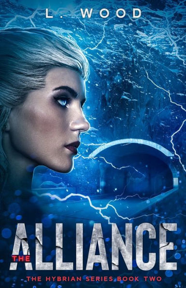 The Alliance: Hybrian Series Book Two