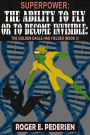 SuperPower The Ability to Fly or to Become Invisible The Golden Eagle Has Yielded: The Golden Eagle Has Yielded (Book #3):