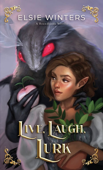 Live, Laugh, Lurk: A Boundlands Novella
