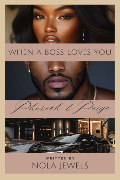 When A Boss Loves You Pharaoh & Paige