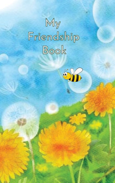 My Friendship Book: Dandelion Sprout