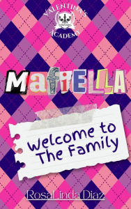 Title: Mafiella: Welcome to The Family, Author: RosaLinda Diaz