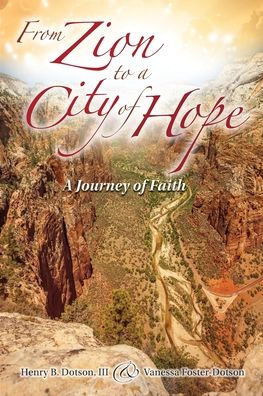 From Zion to A City of Hope: Journey Faith