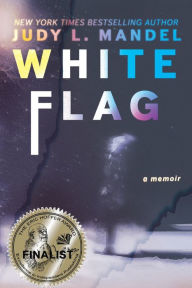 Ebook epub downloads White Flag 9781737592631 by Judy L. Mandel, Judy L. Mandel
