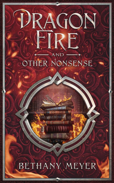 DragonFire and Other Nonsense