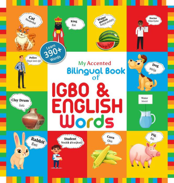 My Accented Bilingual Book of Igbo& English Words