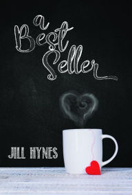 Title: A Best Seller, Author: Jill Hynes