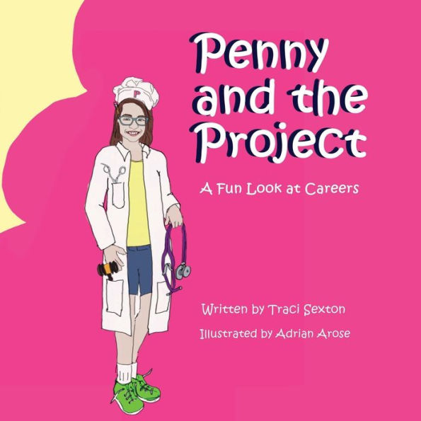 Penny and the Project: A Fun Look at Careers