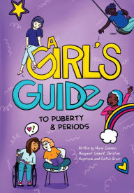 Title: A Girl's Guide to Puberty & Periods, Author: Marni Sommer