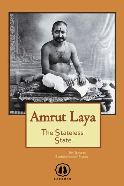 Amrut Laya - International Edition: The Stateless State