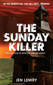 Is it legal to download books from epub bud The Sunday Killer: The Case Files of Heather Moody