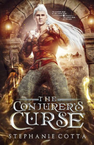 Title: The Conjurer's Curse, Author: Stephanie Cotta