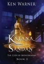 Katana Sandan: The Code of Bodhidharma