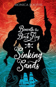 Title: Sinking Sands, Author: Monica Boothe