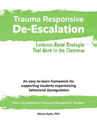 Best free ebook download Trauma Responsive De-Escalation (English literature)  9781737690610