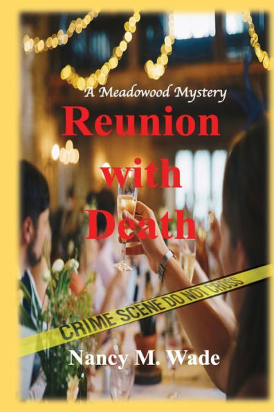 Reunion With Death: A Meadowood Mystery