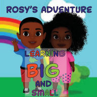 Title: Rosy's Adventure Learning Big and Small, Author: Hooten Studio