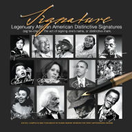 Download books for ipad Signature: Legendary African American Distinctive Signatures in English