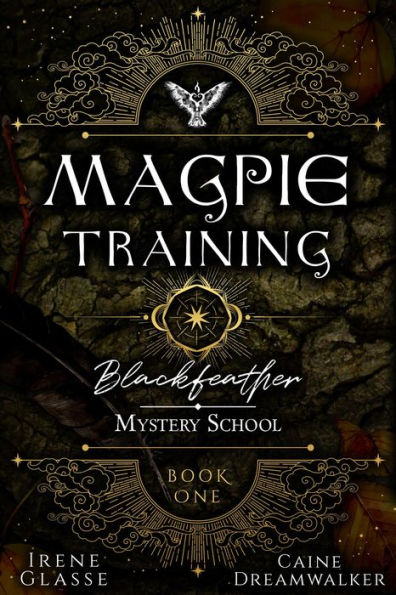 Blackfeather Mystery School: The Magpie Training