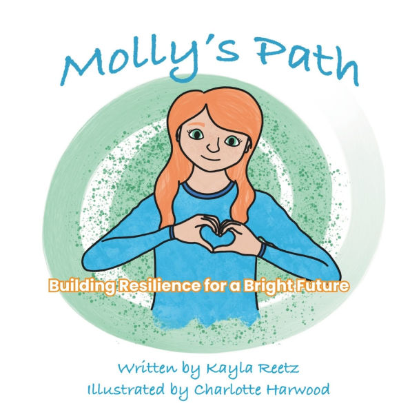 Molly's Path: Building Hope and Resilience for a Bright Future