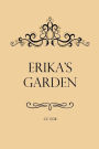 Erika's Garden