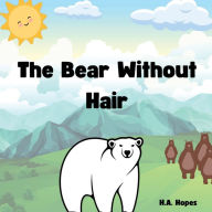 Download free electronics books pdf The Bear Without Hair (English literature) CHM FB2 DJVU